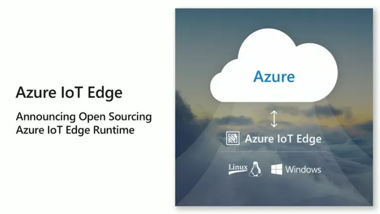 Microsoft Open Sources Azure IoT Edge Runtime; Launches New Edge-computing Tools