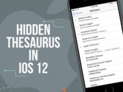 How To Unlock And Use Hidden Thesaurus In iOS 12? Hidden thesaurus in ios 12
