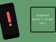 iPhone Won’t Turn On? Here Are 5 Quick Ways To Restart Your iPhone iPhone won't turn on tips