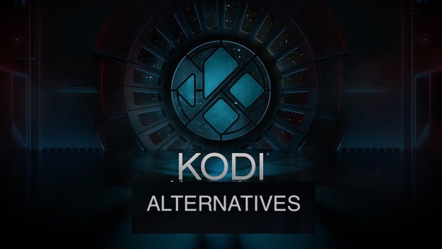 Kodi Alternatives