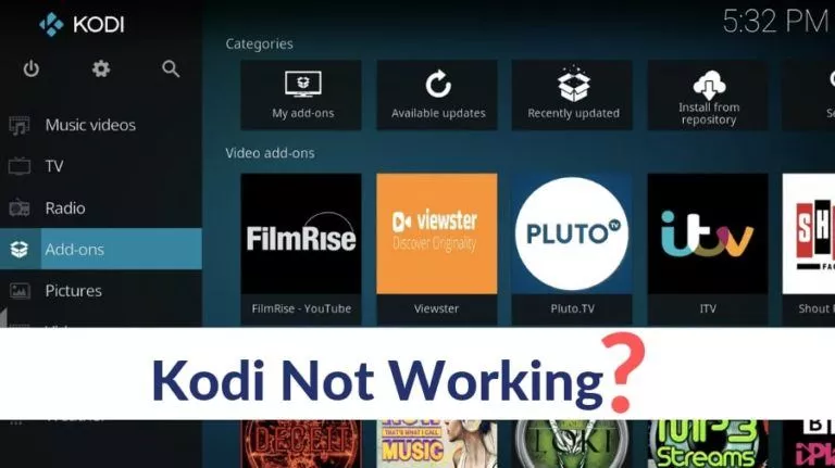 How To Fix Kodi Not Working Issues? 5 Troubleshooting Tips