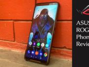 ASUS ROG Phone 2 Review: More Than Just A Perfect Gaming Phone ASUS ROG Phone 2 Review Specs