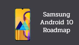 Samsung Android 10 Timeline For India