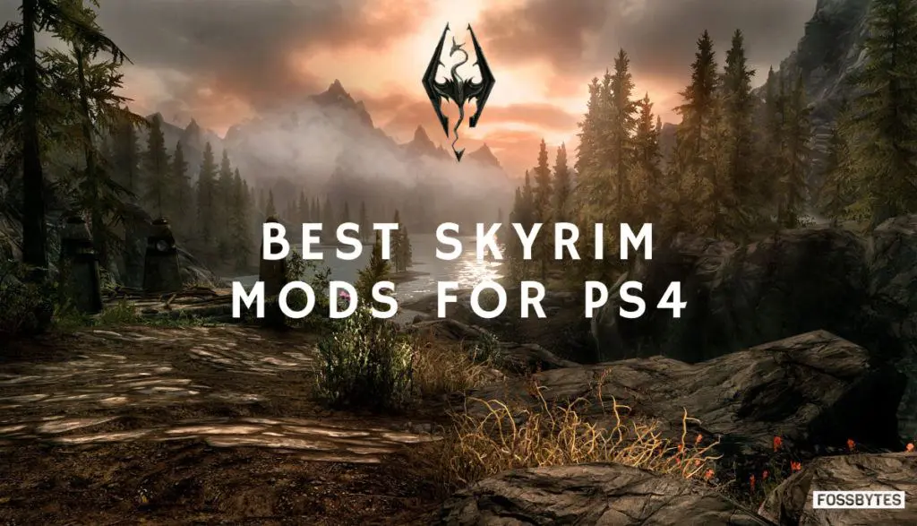 Top 10 Best Skyrim PS4 Mods To Make It A NextGen RPG