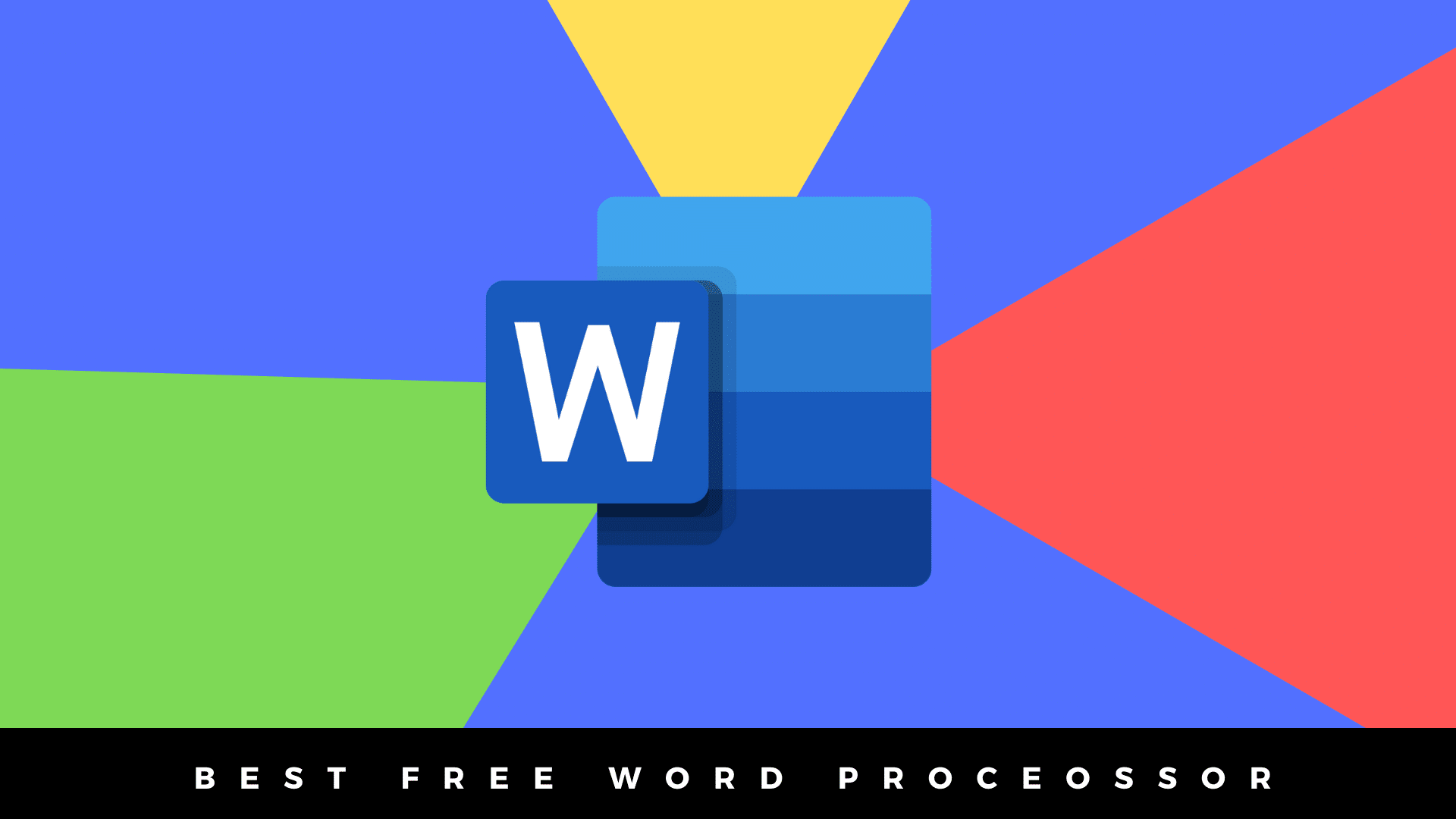 Best Free Word Processor 2020