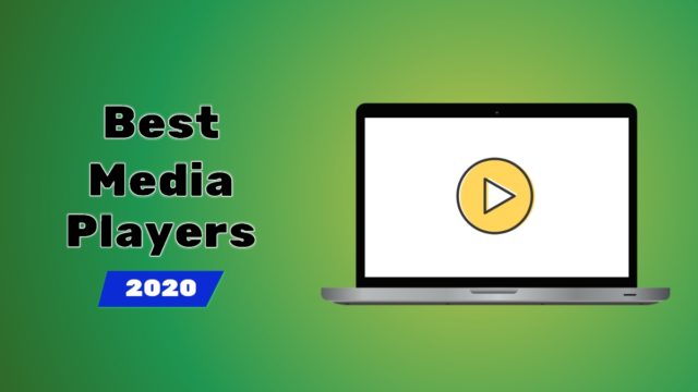 best media player for windows 10 2020