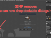 GIMP Removes Annoying “You Can Now Drop Dockable Dialogs Here” Message GIMP dockable dialog text