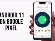 Install Android 11 on Google Pixel