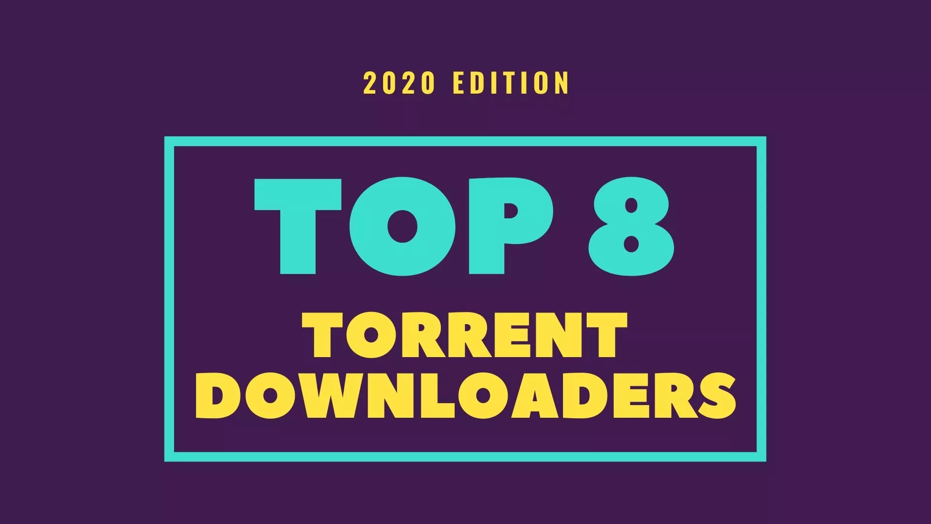 Best Torrent Clients For Windows 10 2020