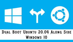 How To Dual Boot Ubuntu 20.04 With Windows 10 [Using Bootable USB]