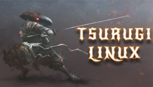 Tsurungi Linux: A Linux Distro For Digital Forensics, OSINT, And More