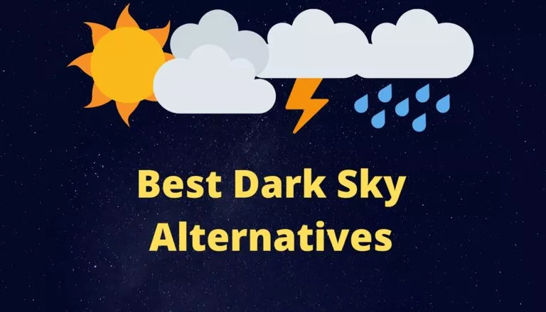 Best Dark Sky Alternatives | 6 Weather Apps For Android In 2020
