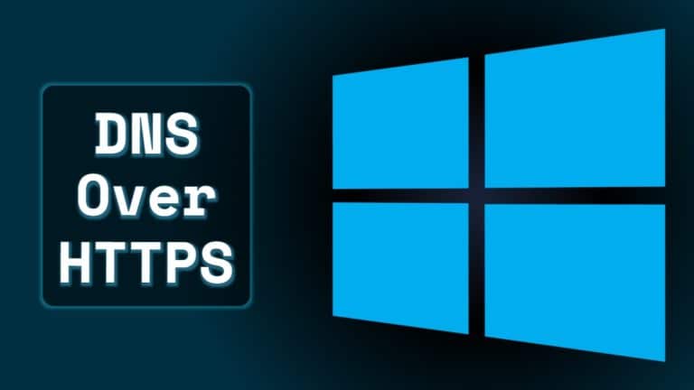 Windows 10 DNS Over HTTPS