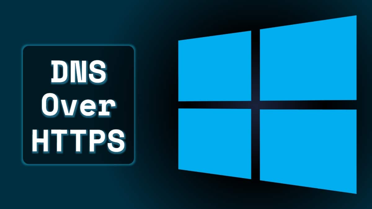 مايكروسوفت تجلب دعم "DNS المشفر" إلى Windows 10 معاينة 22