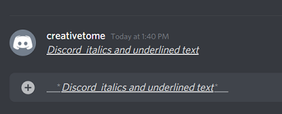 Italics and Underlined Discord text formatting