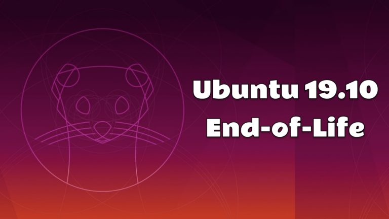 Canonical Will No Longer Support Ubuntu 19.10 After July 17, 2020