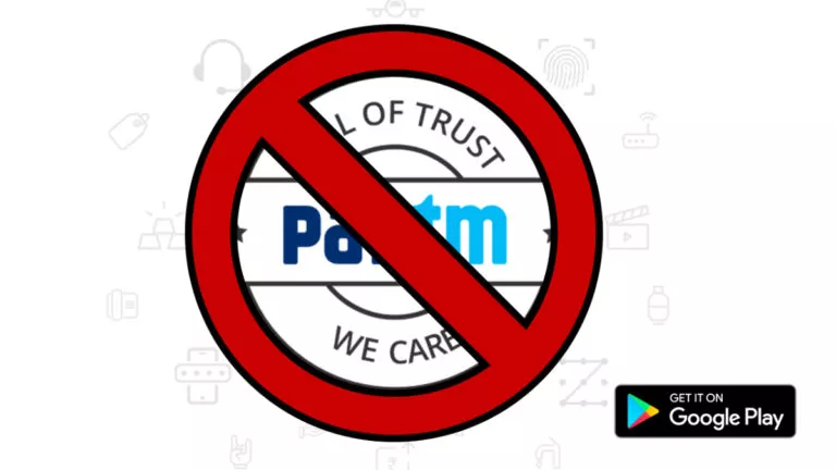 [Update; It’s Back] Paytm Removed From Google Play Store For Violating Gambling Policies