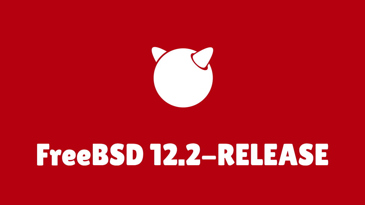 FreeBSD 12.2 Released: A UNIX-like Free And Stable Operating System