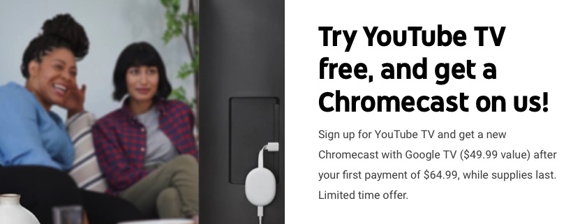 youtube tv free chromecast with google tv offer