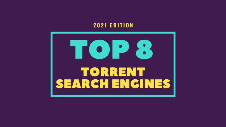 Best Torrent Search Engine 2021