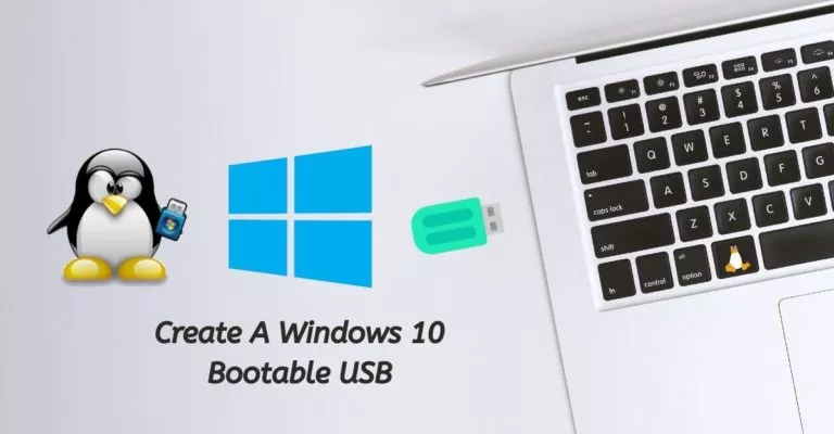 How To Create A Windows 10 Bootable USB In Linux?