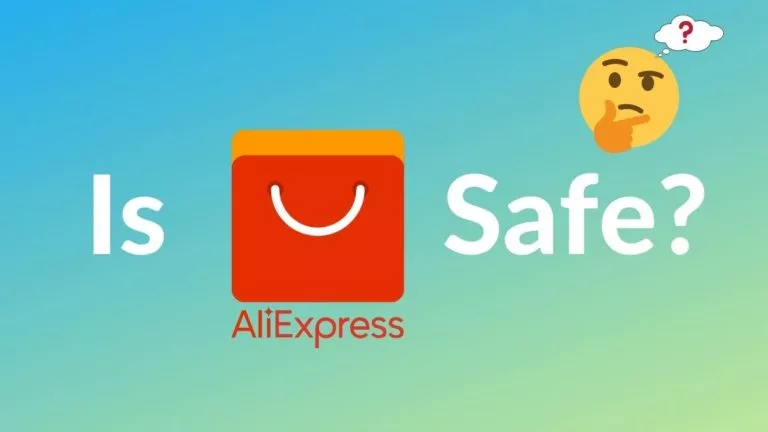Is AliExpress Safe?