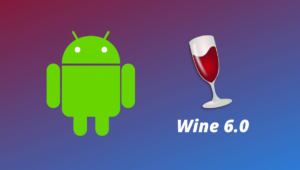 Wine 6.0 for android How to install wine on android