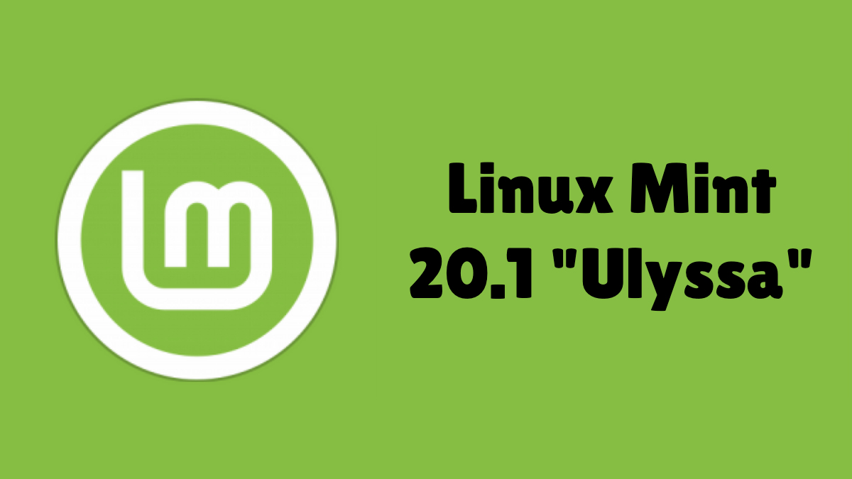 you-can-now-download-stable-version-of-linux-mint-20-1-ulyssa