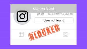 How To Check If Someone Blocked You On Instagram