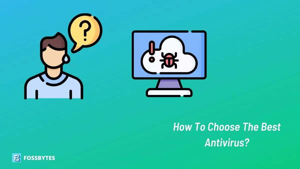 how to choose the best antivirus