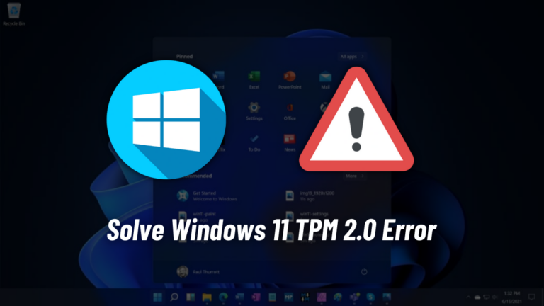 Windows 11 TPM 2.0 Error