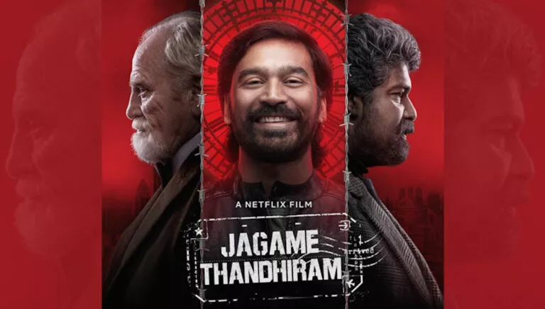 How To Watch/Download Jagame Thandhiram For Free On Netflix?
