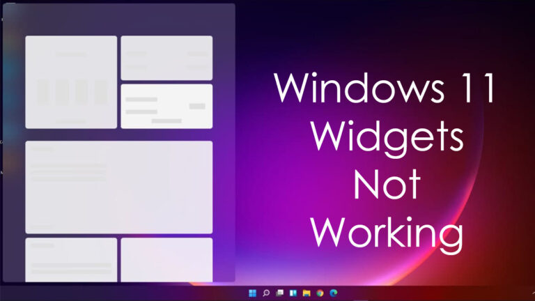 windows 11 widgets not working