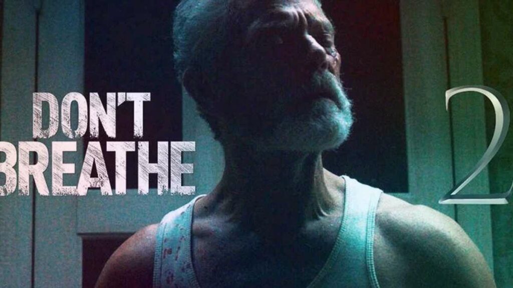 Don't Breathe 2 Release Date & Time? Can I Watch It Online?