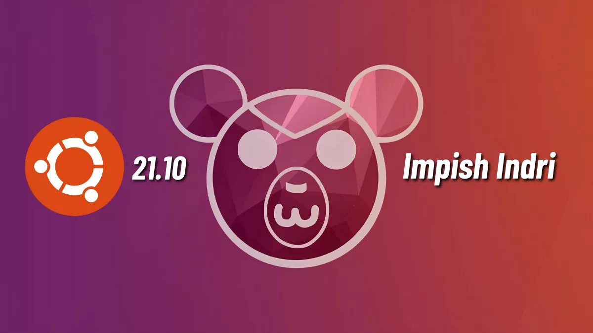 ubuntu 21.10 impish indri beta available