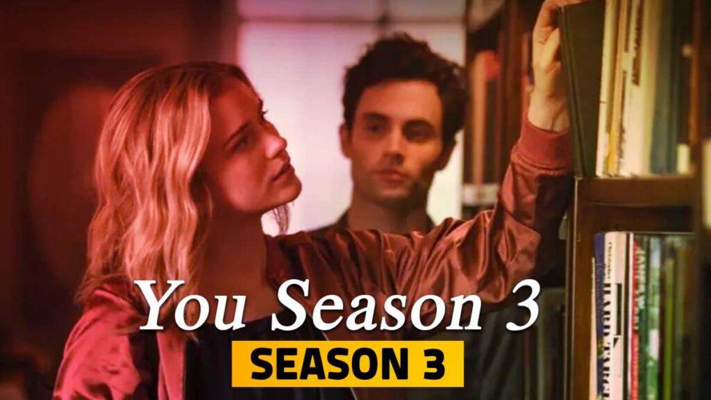 Is It Possible To Watch You Season 3 For Free On Netflix