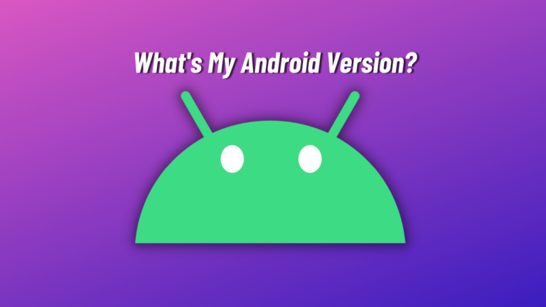 What's My Android Version