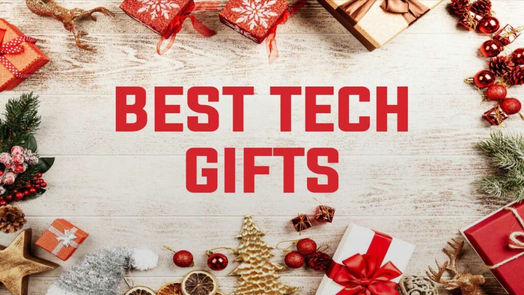 Best Tech Christmas Gifts For Your Loved Ones Fossbytes