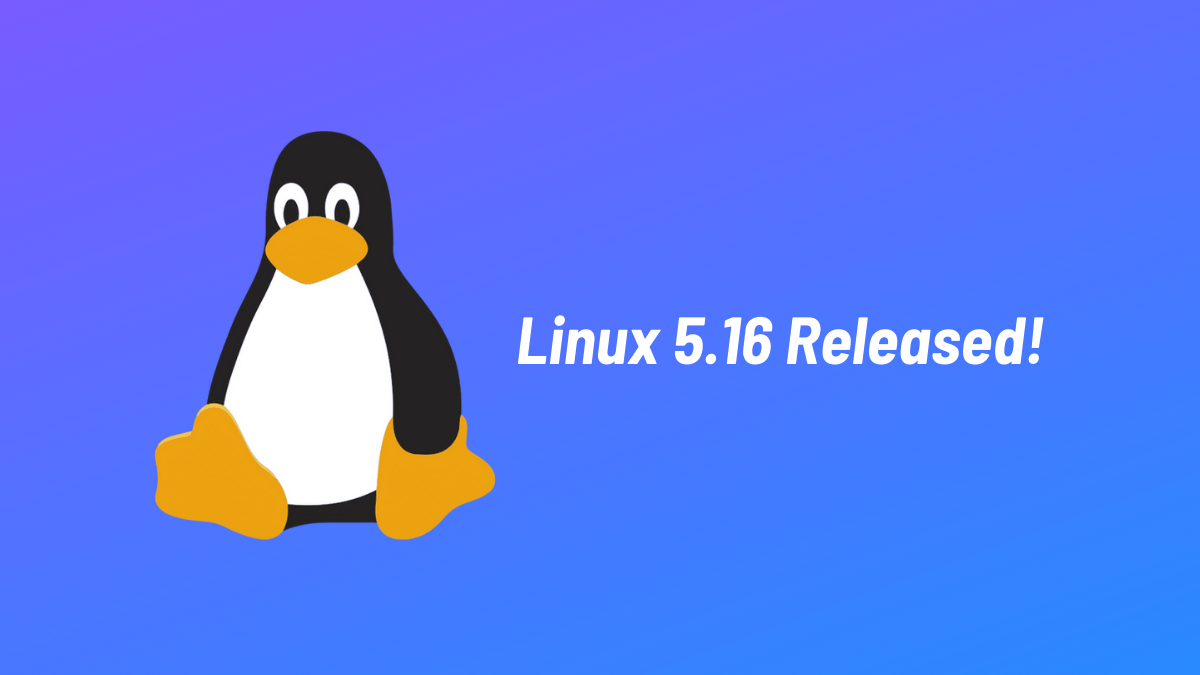 Linux 5.16 released
