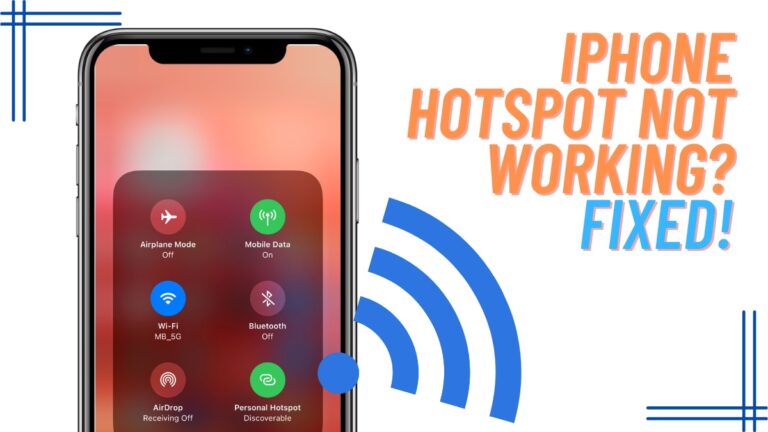 iPhone Hotspot Not Connecting?