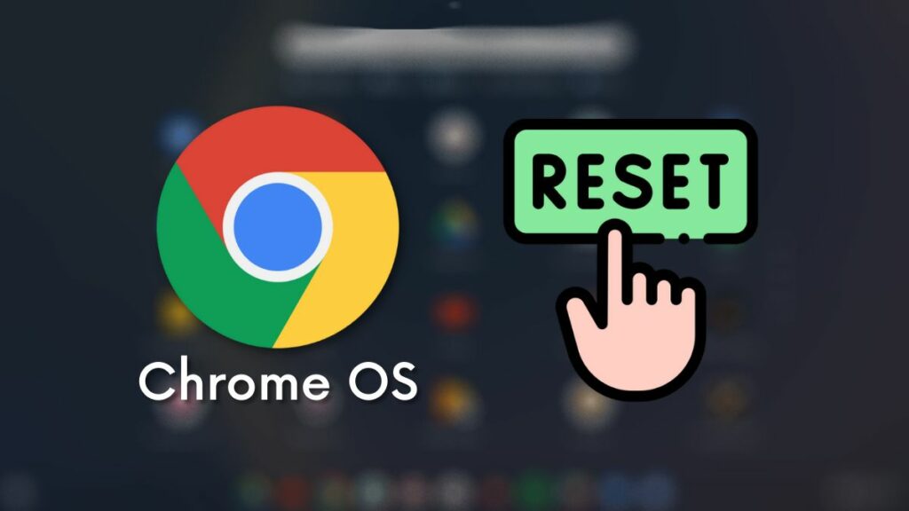 How To Factory Reset A Chromebook