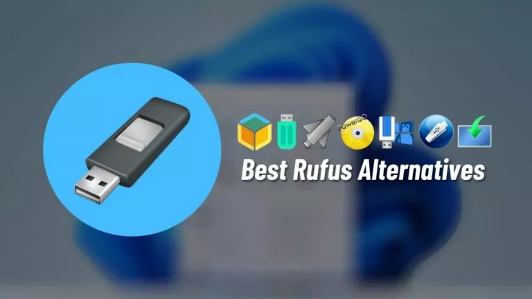 7 Best Rufus Alternatives To Create Bootable USB In 2022