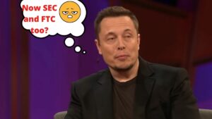 Elon Musk Under SEC And FTC Probe About His Twitter Takeover