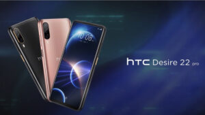 HTC Desire 22 Pro: HTC Launches A Metaverse Friendly Smartphone