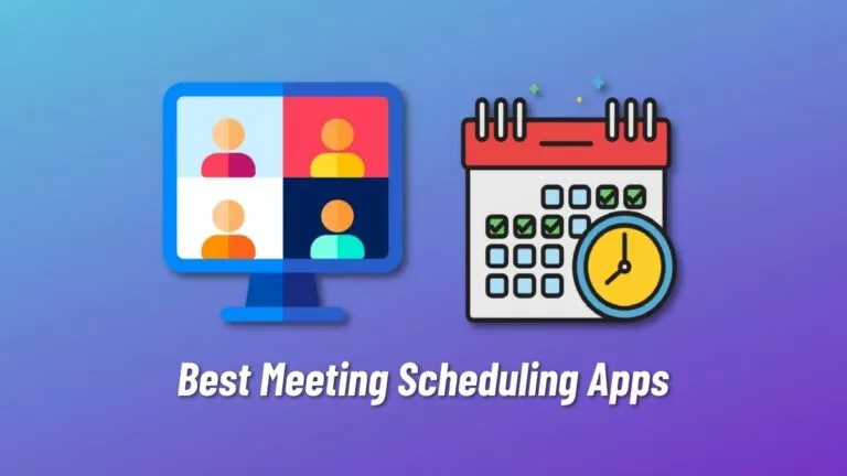 8 Best Meeting Schedulers To Manage Meetings In 2022