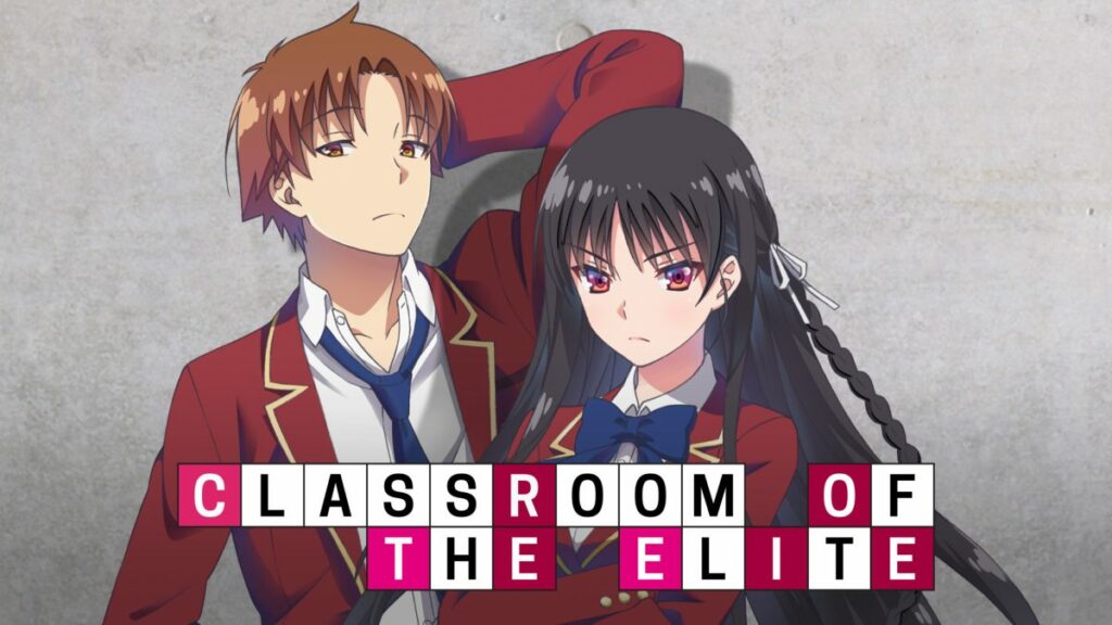 Classroom of the Elite - streaming tv show online