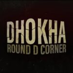 Dhokha Round D Corner OTT Release Date: Will It Be Released On Netflix, Hotstar, Or Zee5?