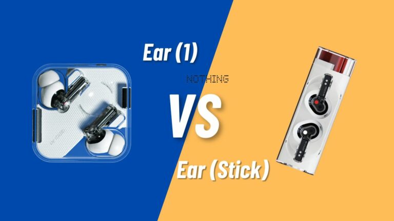 Nothing Ear (1) VS Ear (Stick)