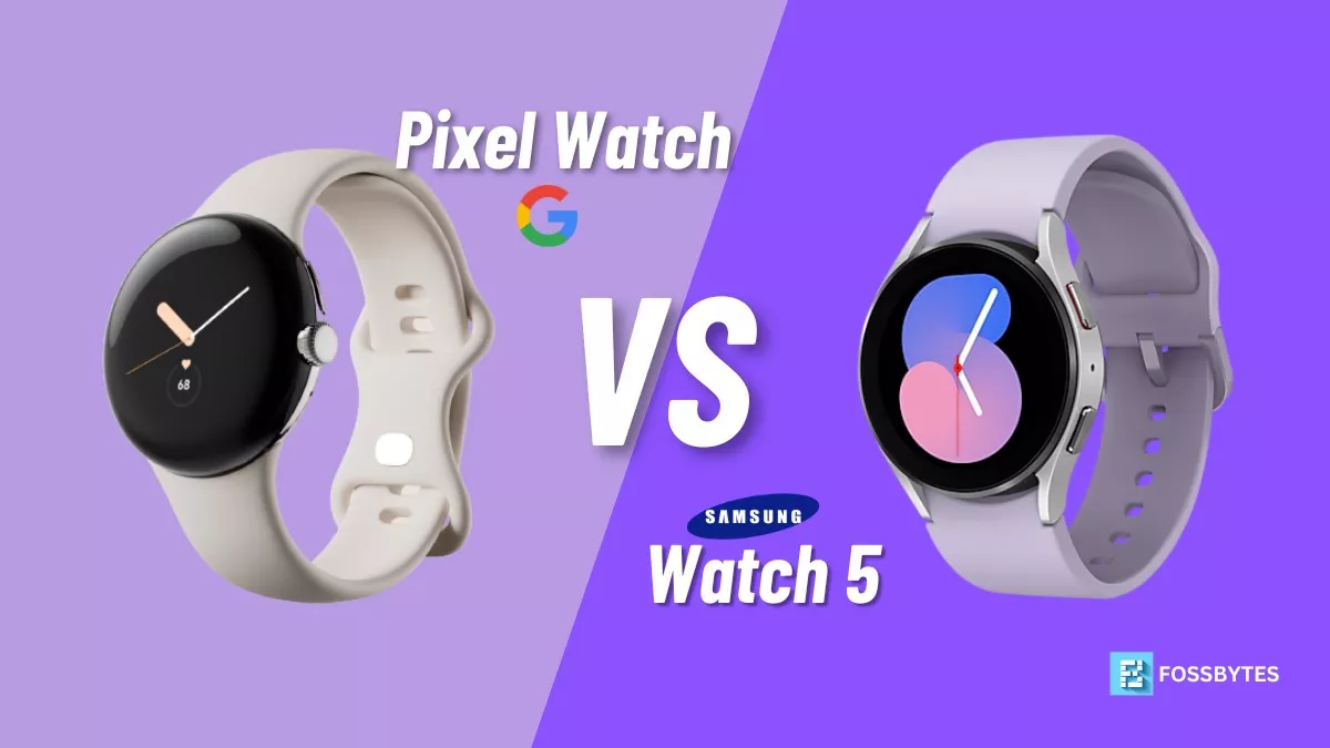 Pixel Watch vs Galaxy Watch 5