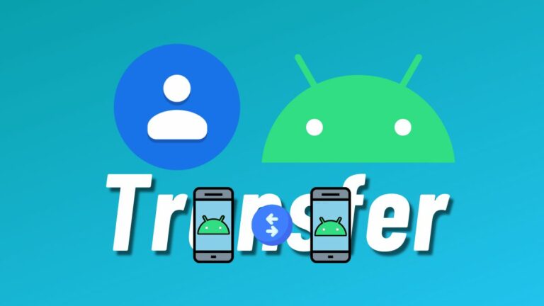 How To Transfer Contacts From One Android Phone To Another?